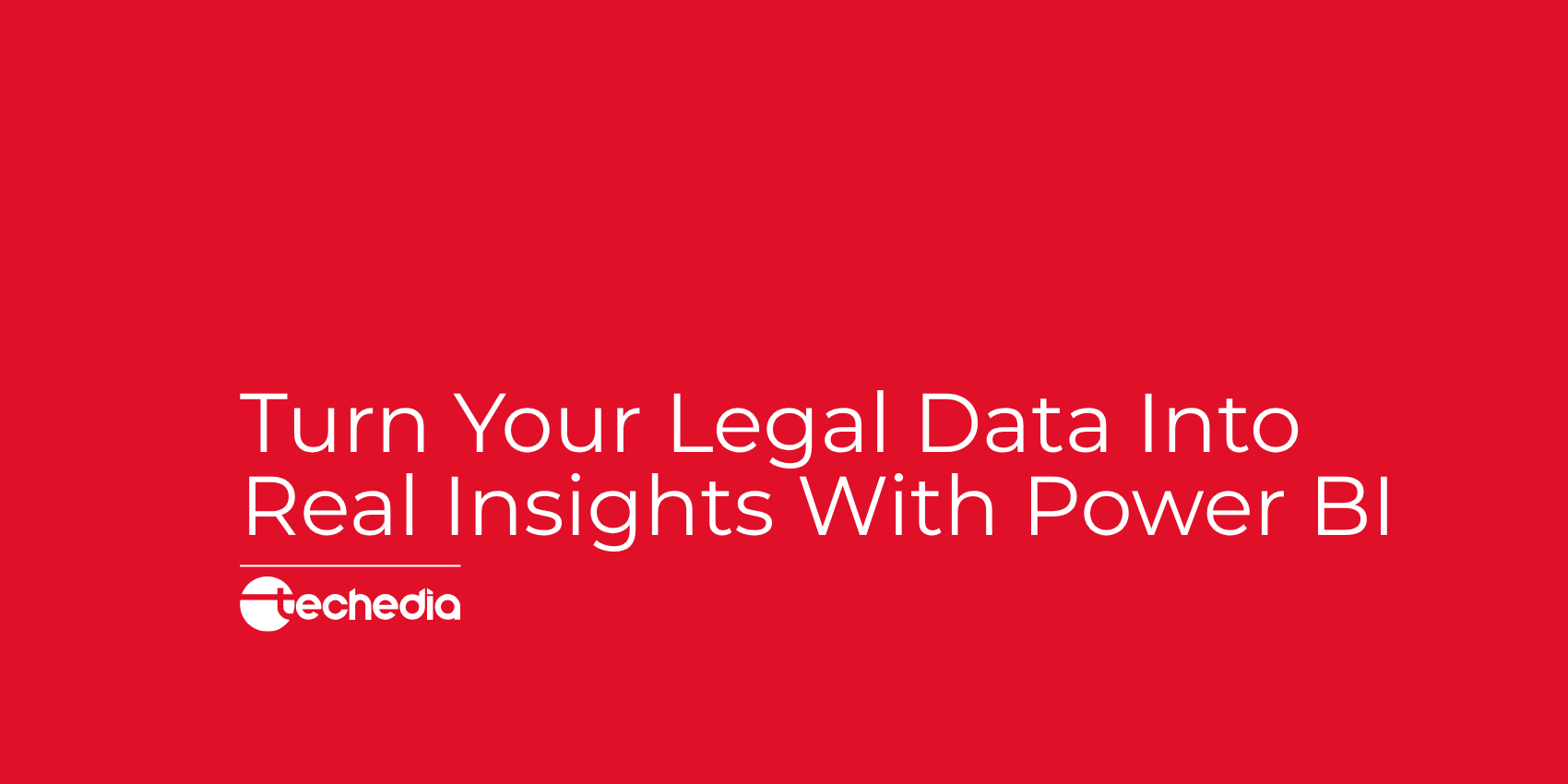 Turn your legal data into real insights with Power BI