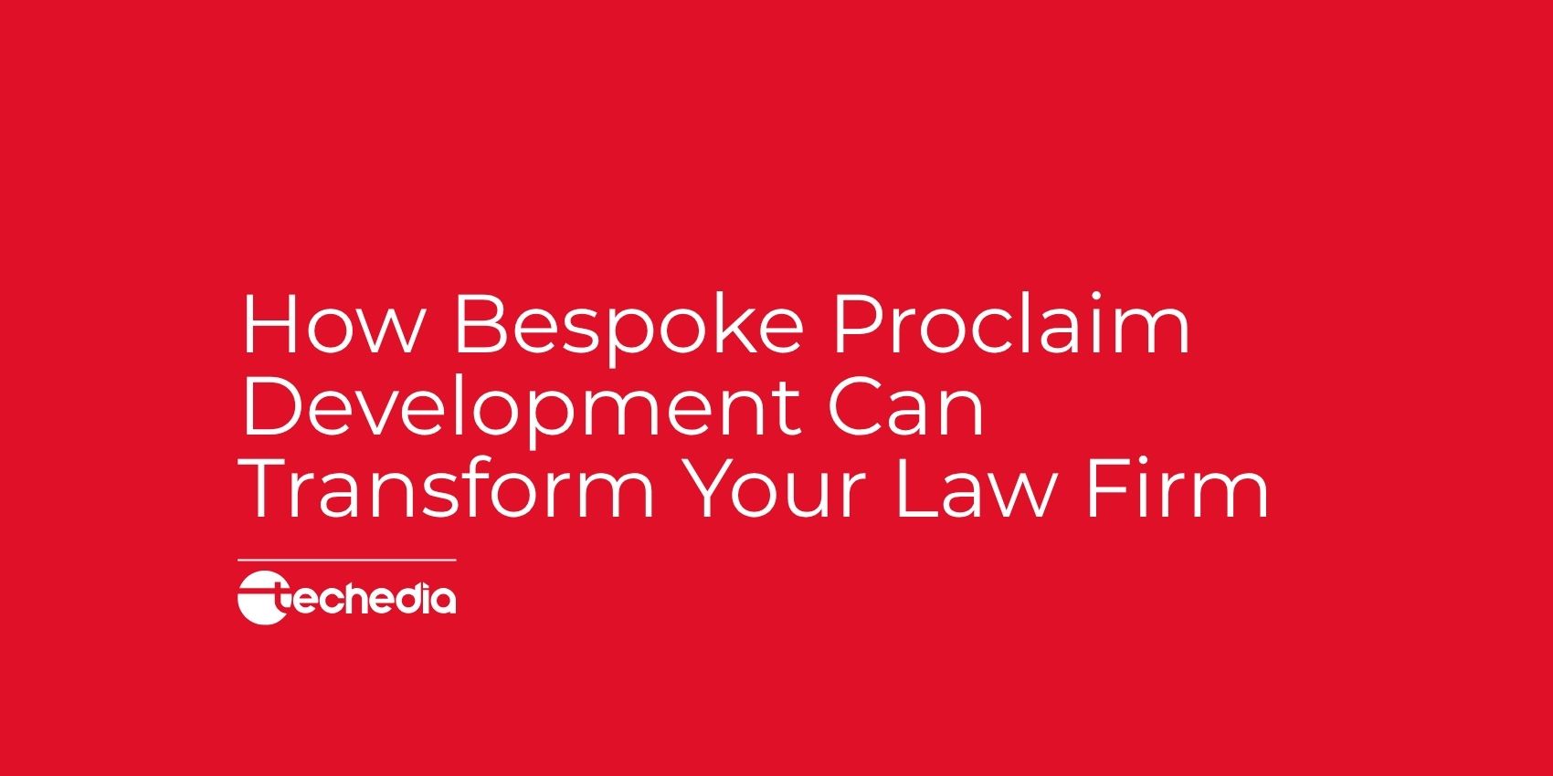 How Bespoke Proclaim Development Can Transform Your Law Firm